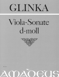 BP 0310 &bull; GLINKA Sonate d-moll für Viola u. Klavier (Michel)